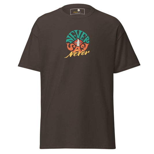 Unisex classic t-shirt - TEXT NEVER SAY NEVER - REGULAR - Dark Chocolate / S