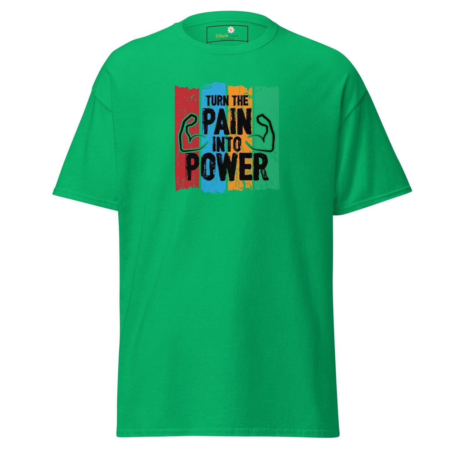 Unisex classic t-shirt - SPORT TURN THE PAIN INTO POWER - REGULAR - Irish Green / S