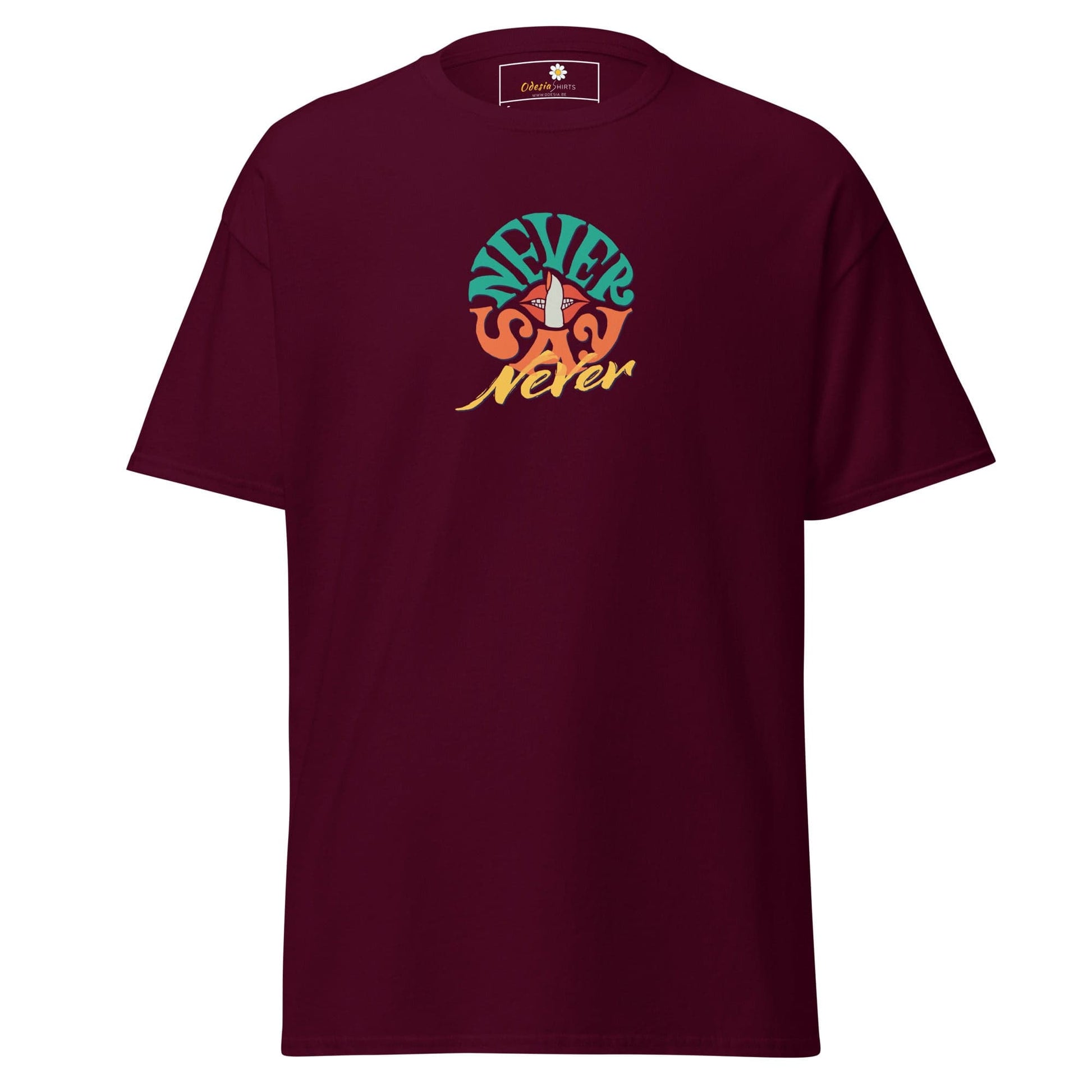 Unisex classic t-shirt - TEXT NEVER SAY NEVER - REGULAR - Maroon / S