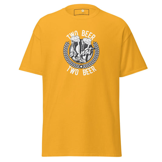 Unisex classic t-shirt - FUN TWO BEER OR NOT - REGULAR - Gold / S