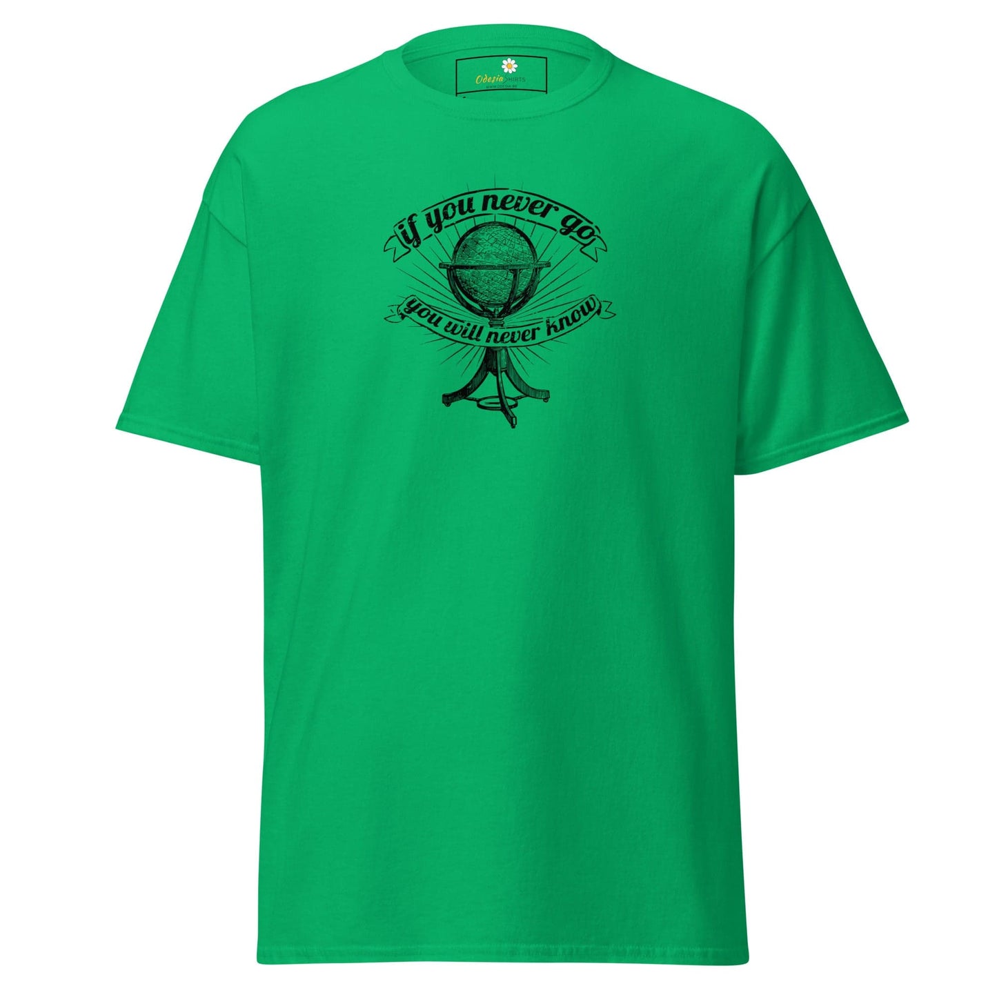 Unisex classic t-shirt - MISC IF YOU NEVER GO NEVER KNOW - REGULAR - Irish Green / S